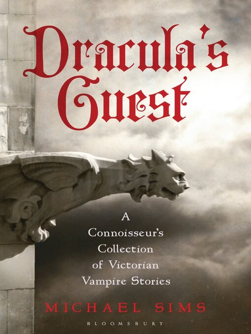 Title details for Dracula's Guest by Michael Sims - Available